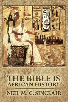 portada The Bible Is African History (en Inglés)