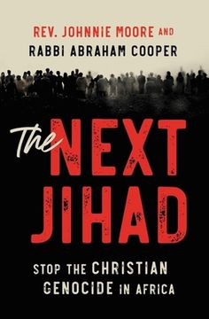 portada The Next Jihad: Stop the Christian Genocide in Africa (in English)