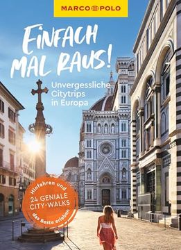 portada Marco Polo Einfach mal Raus! Unvergessliche Citytrips in Europa (in German)