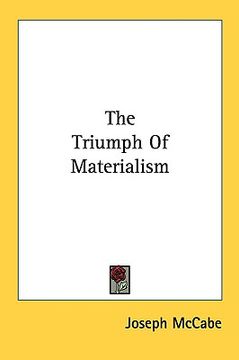 portada the triumph of materialism (en Inglés)