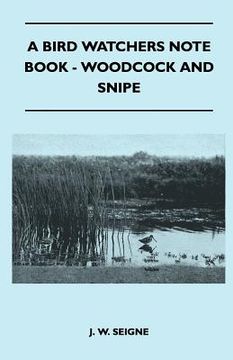 portada a bird watchers note book - woodcock and snipe (en Inglés)