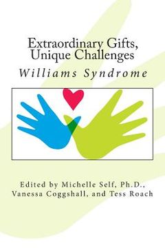 portada Extraordinary Gifts, Unique Challenges: Williams Syndrome (en Inglés)