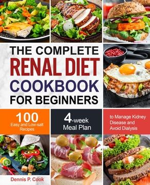 portada The Complete Renal Diet Cookbook for Beginners (en Inglés)