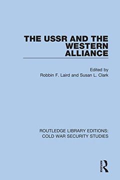 portada The Ussr and the Western Alliance (Routledge Library Editions: Cold war Security Studies) (en Inglés)