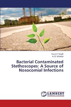 portada Bacterial Contaminated Stethoscopes: A Source of Nosocomial Infections