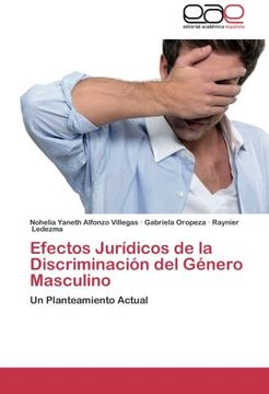 portada Efectos Juridicos de La Discriminacion del Genero Masculino
