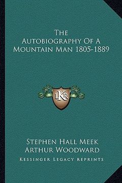 portada the autobiography of a mountain man 1805-1889 (in English)