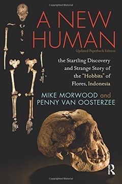 portada A new Human: The Startling Discovery and Strange Story of the "Hobbits" of Flores, Indonesia, Updated Paperback Edition (en Inglés)