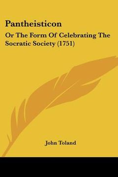 portada pantheisticon: or the form of celebrating the socratic society (1751) (en Inglés)