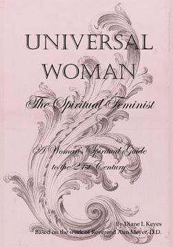 portada Universal Woman: The Spiritual Feminist (en Inglés)