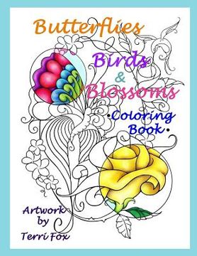 portada Butterflies Birds & Blossoms Coloring Book: Artwork by Terri Fox (en Inglés)