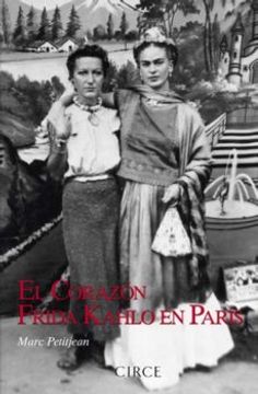 portada El Corazón de Frida Kahlo En París (in Spanish)