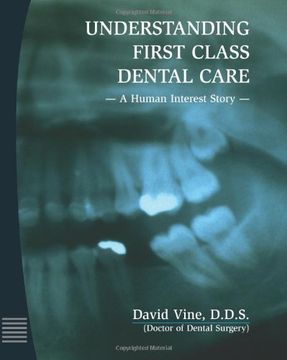 portada understanding first class dental care (en Inglés)