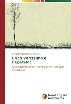 portada Erico Verissimo e Pepetela:: Sagas familiares e narrativas de fundação engajadas (Portuguese Edition)