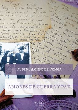 portada Amores de Guerra y paz (in Spanish)