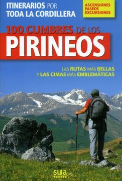 portada 100 Cumbres de los Pirineos (in Spanish)