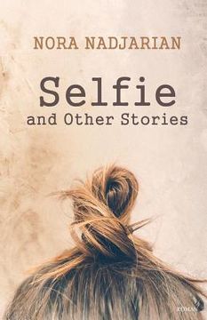 portada Selfie and Other Stories (en Inglés)