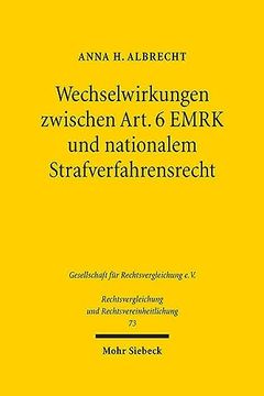 portada Wechselwirkungen Zwischen Art. 6 Emrk Und Nationalem Strafverfahrensrecht (in German)