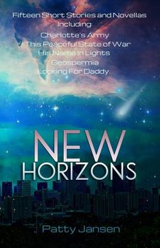 portada New Horizons: Fifteen Science Fiction Short Stories And Novellas