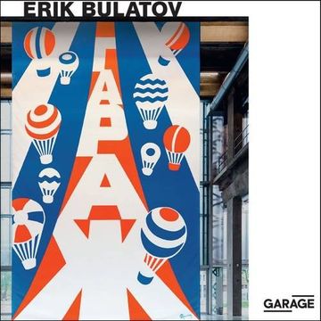 portada Erik Bulatov: Come to Garage! (New Work) (in English)
