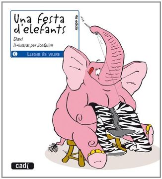 portada Una festa d'elefants (Llegir és viure) (en Catalá)