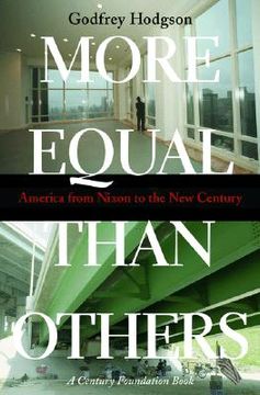 portada more equal than others: america from nixon to the new century (en Inglés)