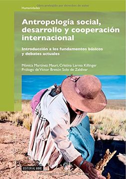 portada Antropologia Social, Desarrollo y Cooperacion Internacional: Intr Oduccion a los Fundamentos Basicos y Debates Actuales (in Spanish)