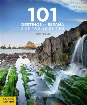 portada 101 Destinos de España Sorprendentes (in Spanish)