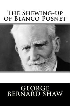 portada The Shewing-up of Blanco Posnet (en Inglés)