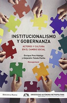 portada Institucionalismo y gobernanza : actores y cultura en el cambio social