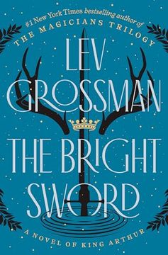portada The Bright Sword: A Novel of King Arthur (en Inglés)
