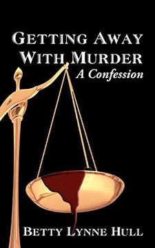 portada Getting Away With Murder: A Confession (en Inglés)