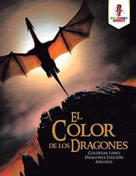 portada El Color de los Dragones: Colorear Libro Dragones Edición Adultos