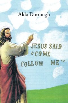portada Jesus Said “Come Follow Me”