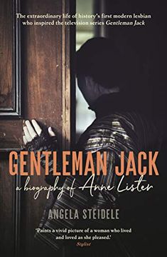 portada Gentleman Jack: A Biography of Anne Lister, Regency Landowner, Seducer and Secret Diarist (en Inglés)
