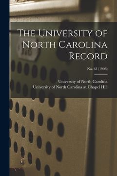 portada The University of North Carolina Record; No. 63 (1908) (en Inglés)