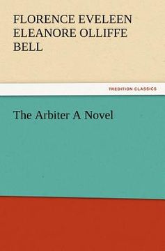 portada the arbiter a novel (en Inglés)