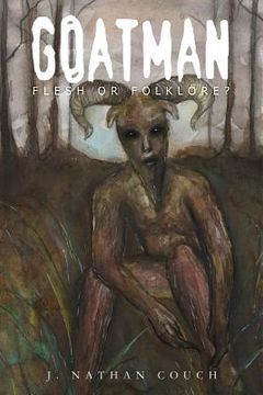 portada Goatman: Flesh or Folklore? (en Inglés)