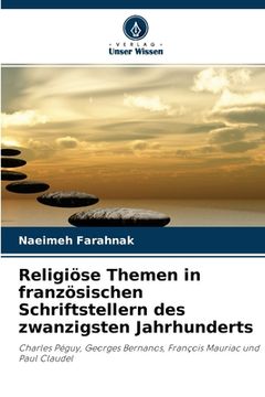 portada Religiöse Themen in französischen Schriftstellern des zwanzigsten Jahrhunderts (en Alemán)