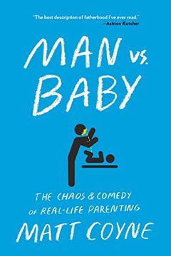portada Man vs. Baby: The Chaos and Comedy of Real-Life Parenting (en Inglés)