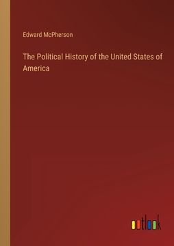 portada The Political History of the United States of America (en Inglés)