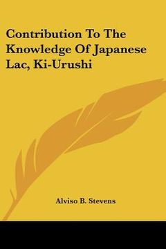 portada contribution to the knowledge of japanese lac, ki-urushi (en Inglés)