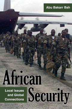 portada African Security: Local Issues and Global Connections (en Inglés)
