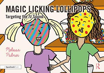 portada Magic Licking Lollipops: Targeting the l Sound (Speech Bubbles 2) (in English)