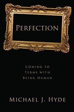 portada Perfection: Coming to Terms With Being Human 