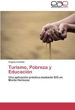 portada Turismo, Pobreza y Educación: Una aplicación práctica mediante SIG en Monte Hermoso