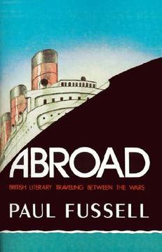 portada abroad: british literary traveling between the wars (in English)