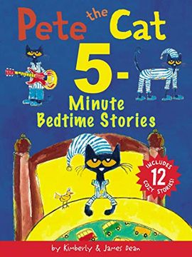 portada Pete the Cat: 5-Minute Bedtime Stories: Includes 12 Cozy Stories! 