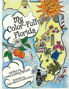 portada My Color-Full Florida: A fun and interactive way to learn about Florida's history (en Inglés)