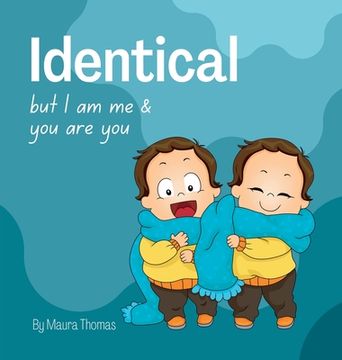 portada Identical: but I am me & you are you (in English)